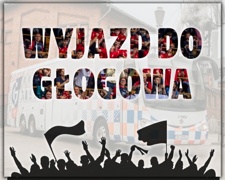 Zapisz się na wyjazd do Głogowa – czas na fazę PLAY-OFF!