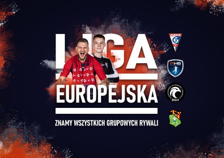 Poznaliśmy wszystkich grupowych rywali w EHF European League!