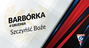 Szczęść Boże, Górnicy!