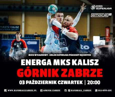 Górnik Zabrze kontra Energa MKS Kalisz