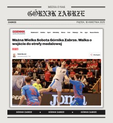 DZIENNIK ZACHODNI: Ważna Wielka Sobota Górnika Zabrze. Walka o wejście do strefy medalowej