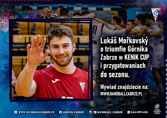 Lukáš Mořkovský o triumfie Górnika Zabrze w KENIK CUP i przygotowaniach do sezonu