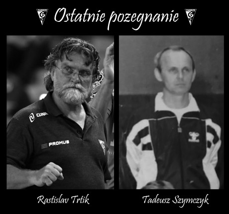 Żegnając Legendy: Odszedł Tadeusz Szymczyk oraz Rastislav Trtik